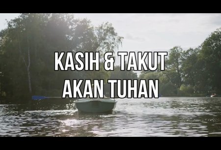 Kasih & Takut Akan Tuhan